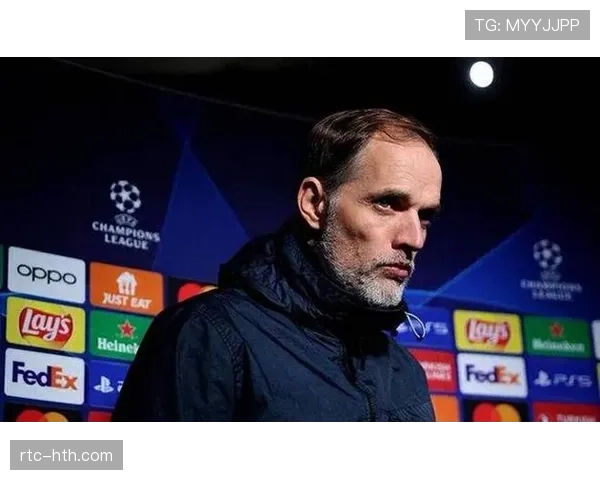 拜仁官方确认图赫尔赛季末离任,德甲收官战成告别战